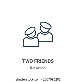 Two friends outline vector icon. Thin line black two friends icon, flat vector simple element illustration from editable behavior concept isolated stroke on white background