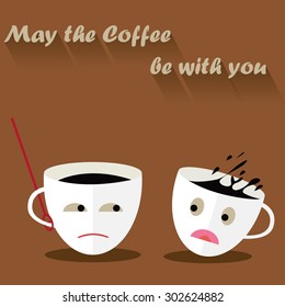 Two funny cups of coffee with inscription. Vector illustration flat design with long shadow. Star wars theme. Movie style espressoo. 