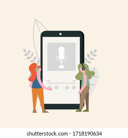 Two girls standing next to a smartphone and listening to a podcast vector illustration in flat style