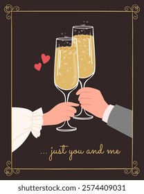 Two glasses with champagne, male and female hands hold filled glasses. Valentine's Day card, declaration of love, invitation. Ornamented frame. Vector flat illustration