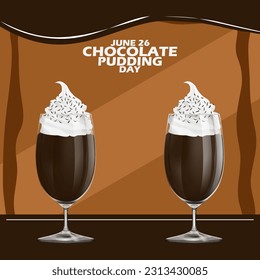 Dos vasos de pudín de chocolate con cubierta de crema y salpicaduras de chocolate coloridas sobre una mesa marrón oscuro con marco y texto en negrita para celebrar el Día Nacional de la Pudín de Chocolate el 26 de junio