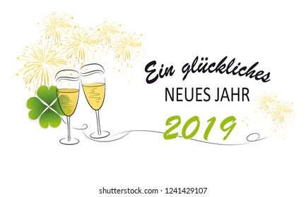 two glasses of sparkling wine with clover leaf, fireworks and german slogan ein glückliches neues jahr 2019 means  happy new year 2019 with white background