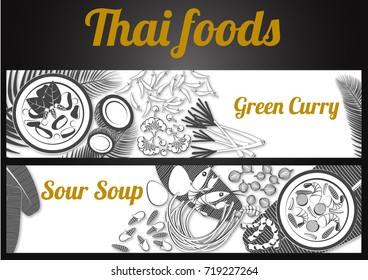 two gray scale black and white Thai delicious and famous food banner.green curry, sour soup Kaeng Som and ingredient with white  background,vector illustration