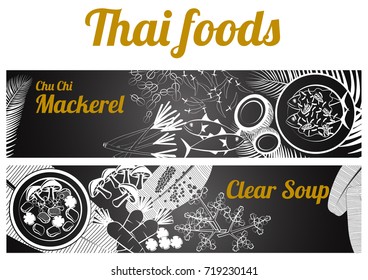 two gray scale black and white Thai delicious and famous food banner. curry fried mackerel chu chi pla tu, clear soup or kaeng chued and ingredient with gray scale  background,vector illustration