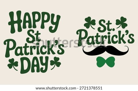 Two green St. Patrick's Day themed typographic designs featuring shamrocks, a mustache, and a bow tie on a light background.