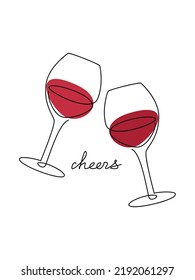 Two hand drawn wine glasses with text Cheers. Vector handwritten lettering. One line continuous phrase, quote, slogan. Design for print, banner, wall art, poster, card.