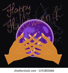 Two hands cover the purple magic ball on a black background and the inscription "happy halloween"