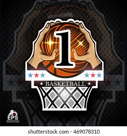 Two hands hold basketball ball with number 1 above basket. Sport logo for any team or competition