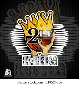 Two hands hold basketball ball with golden crown and two-point. Vector sport logo for competition