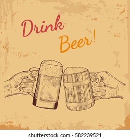 Two hands holding and clinking glasses with beer wooden mug. Vintage vector illustration for prints, poster, an invitation to a party of the beer festival. Isolated on worn paper background. Sketch.