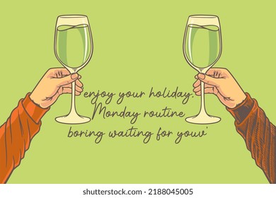 two hands holding drinks motivation concept vector illustration