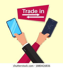 Two hands are holding smartphones.Good deal.Trade in.Exchange of an old device for a new one.Banner.Vector illustration in a flat style.

