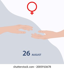 Two hands outstretched to each other, gender sign - vector. Banner. Women's Equality Day. August, 26th.
