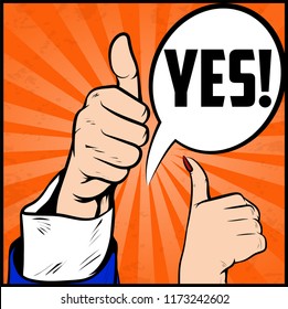 Two hands thumbs up.  Female and male showing gesture "like" including "YES" speech bubble. Pop Art Comic Book vector vintage illustration