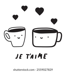 Two happy coffee cups. Phrase - Je T'aime. It's mean I love you on French. Greeting card for Valentine's day. Outline illustration on white background. 