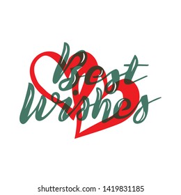 Two hearts with best wishes lettering on white beckground for a post card with congratulations vector, eps 10. Suitable for post cards, emails