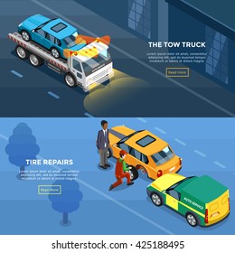 Two isometric car service horizontal banners with tire repairs and tow truck design compositions vector illustration