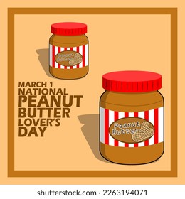 Two jars of peanut butter with bold text in a frame on a light brown background to celebrate National Peanut Butter Lover's Day on March 1