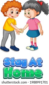 Two kids cartoon character do not keep social distance with Stay at Home font isolated on white background illustration
