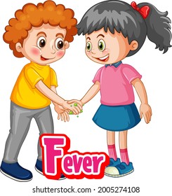 Two kids cartoon character do not keep social distance with Fever font isolated on white background illustration
