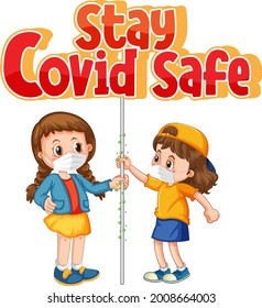 Two kids cartoon character do not keep social distance with Stay Covid Safe font isolated on white background illustration