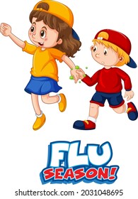 Two kids cartoon character do not keep social distance with Flu season font isolated on white background illustration