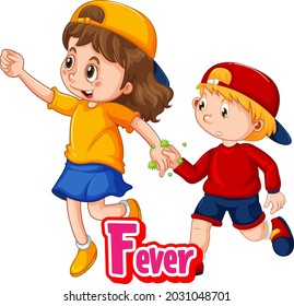 Two kids cartoon character do not keep social distance with Fever font isolated on white background illustration