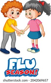 Two kids cartoon character do not keep social distance with Flu season font isolated on white background illustration