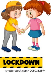 Two kids cartoon character do not keep social distance with Lockdown font isolated on white background illustration