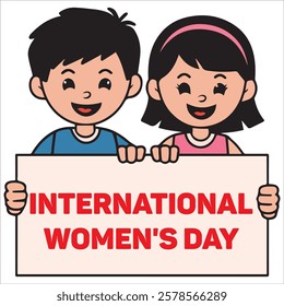 Two Kids Holding a Sign That Says International Women's Day 