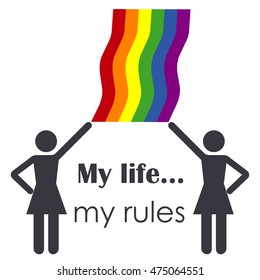 two lesbians hold flag and my life my rules