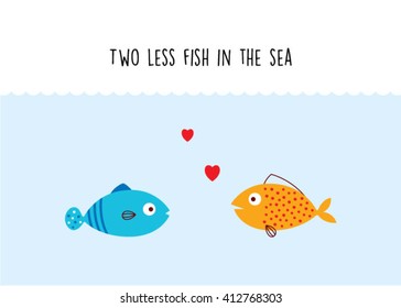 two less fish in the sea wedding invitation card vector. cute graphic cartoon ocean fish wedding greeting card illustration. valentine card with two fish in the sea.