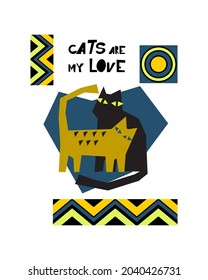 Two lovely cats flat abstract vector illustration. Lettering Cats are my love. World cats day.