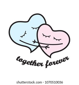 Two loving hearts with text together forever. Pink and blue. Vector illustration. Isolated background