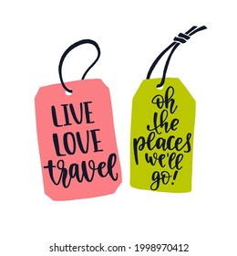 Two luggage tags with travel inspiration quotes. Trendy flat style journey item with handwritten brush lettering. Vector decorative illustration for your design. 