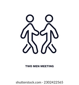 two men meeting icon. Thin line two men meeting icon from behavior and action collection. Outline vector isolated on white background. Editable two men meeting symbol can be used web and mobile