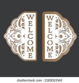 Two mirrored decorative entrance signs with vertical text Welcome. 2D design. Laser cutting design.