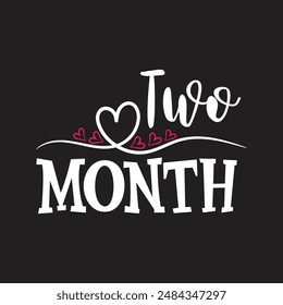 Two month funny vector design