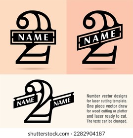 Two; numeral and word logo for number. Stencil one number and writing area. One piece vector draw ready for CNC or laser cutting. Open face serif font logo and numeral logo studies for all numbers.