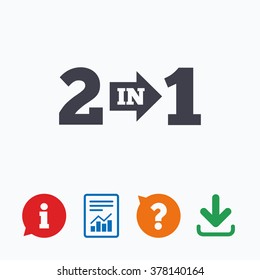 Two In One Suite Sign Icon. 2 In 1 Symbol With Arrow. Information Think Bubble, Question Mark, Download And Report.