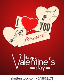 Two paper hearts with hand - drawn birds, two pieces of paper, forming message "I love you forever" and Happy Valentine's day lettering on red gradient background.