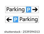 Two parking direction road signs. Horizontal shape with symbol and directional arrow, one pointing right and the other pointing left. 