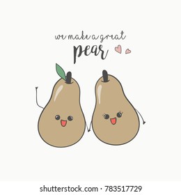 Two pears holding hands. Lovely inscription about love. Fruit with beautiful faces. Picture to the Valentine's Day for a loved one.