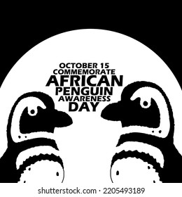 Two penguins with bold text on a white background to commemorate African Penguin Awareness Day on October 15