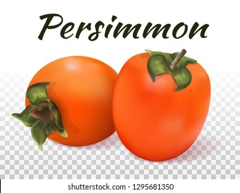 Two persimmons on a transparent background with the inscription. Realistic object. Juicy, orange fruit. On a transparent background, isolated. Vector illustration.