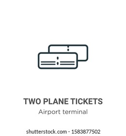 Two plane tickets outline vector icon. Thin line black two plane tickets icon, flat vector simple element illustration from editable airport terminal concept isolated on white background
