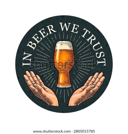 Two Praying Hands. Open empty palms up. Glass. Handwriting lettering in beer we trust. Vector vintage engraving illustration on dark circle. Advertising design for coaster
