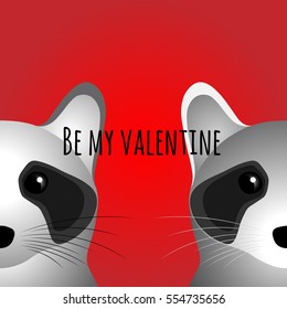 Two raccoons - Be my Valentine.