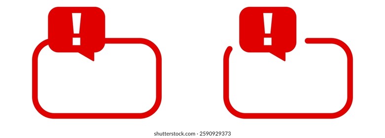 Two red alert icons with speech bubbles showing an exclamation mark, indicating caution.