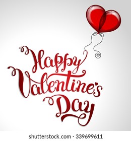 Two red balloon  and original hand lettering "Happy Valentine's day". Vector illustration for Valentine's day posters, icons, Valentine's day greeting cards, Valentine's day print and web projects.